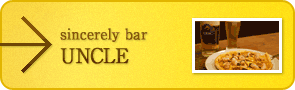 sincerely bar UNCLE